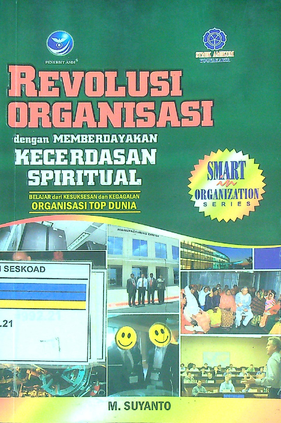 Revolusi Organisasi Dengan Memberdayakan Kecerdasan Spiritual